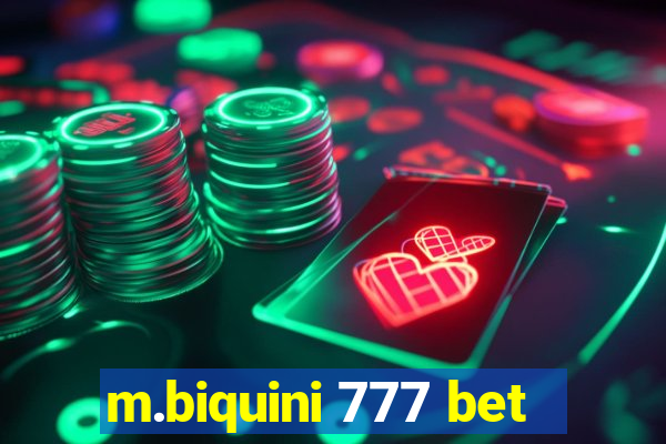 m.biquini 777 bet